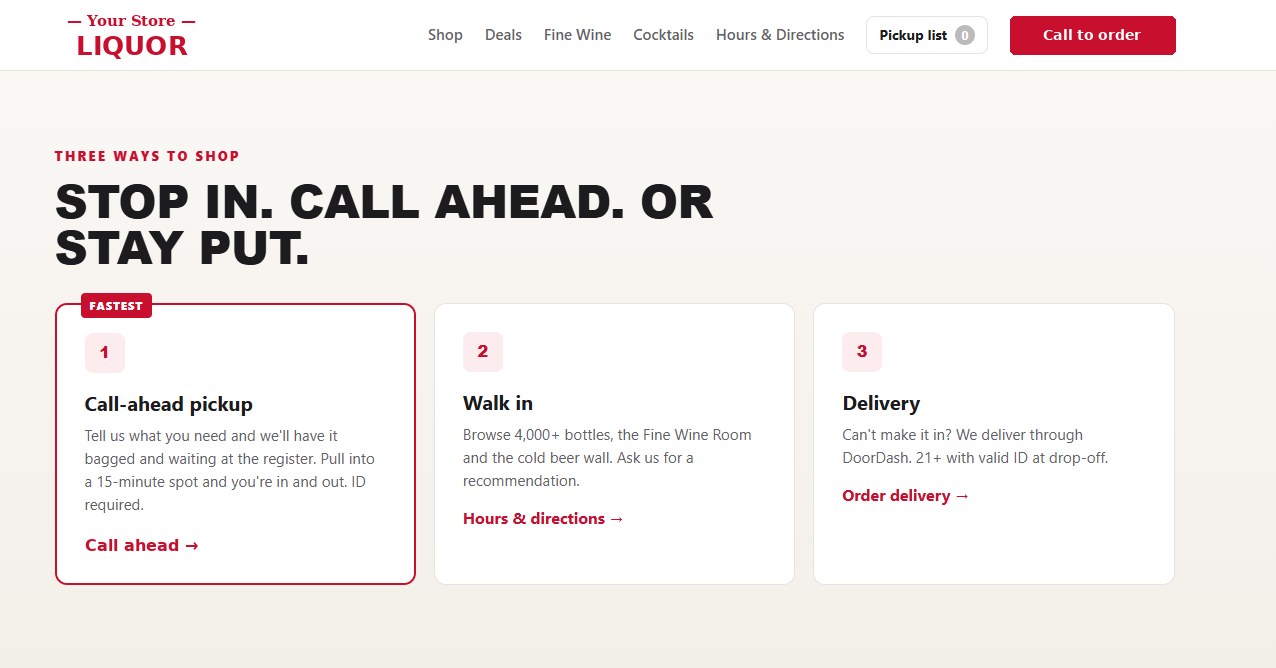 Concept liquor store website: three ways to shop, with call-ahead pickup highlighted